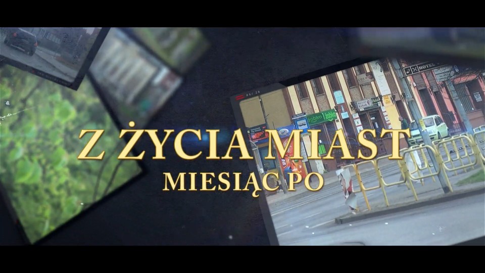 Z ŻYCIA MIAST – miesiąc po – Siemianowice Śląskie