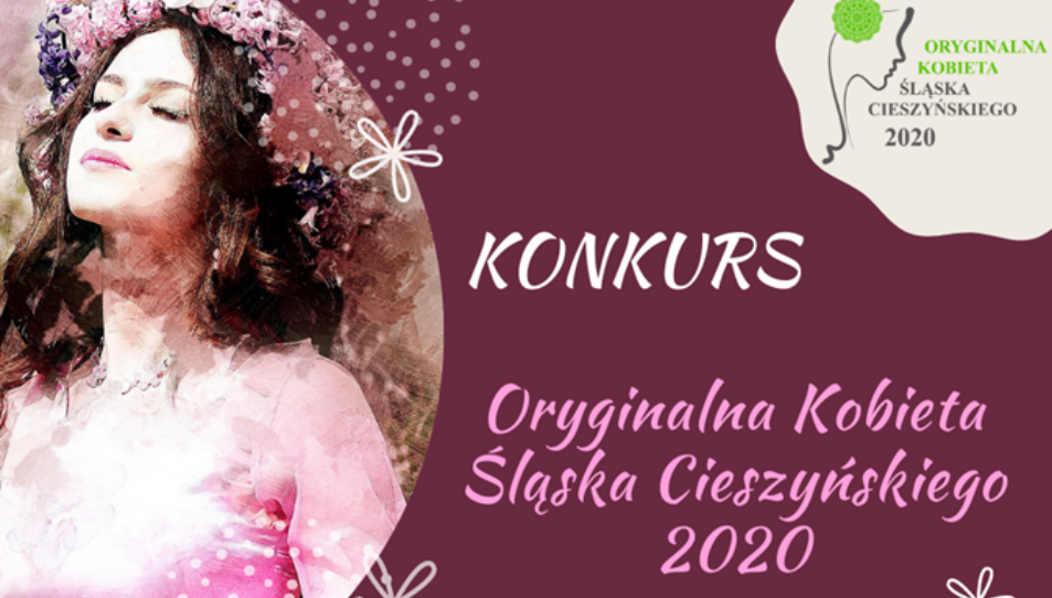 Ruszył Konkurs Kobieta Oryginalna Śląska Cieszyńskiego 2020!