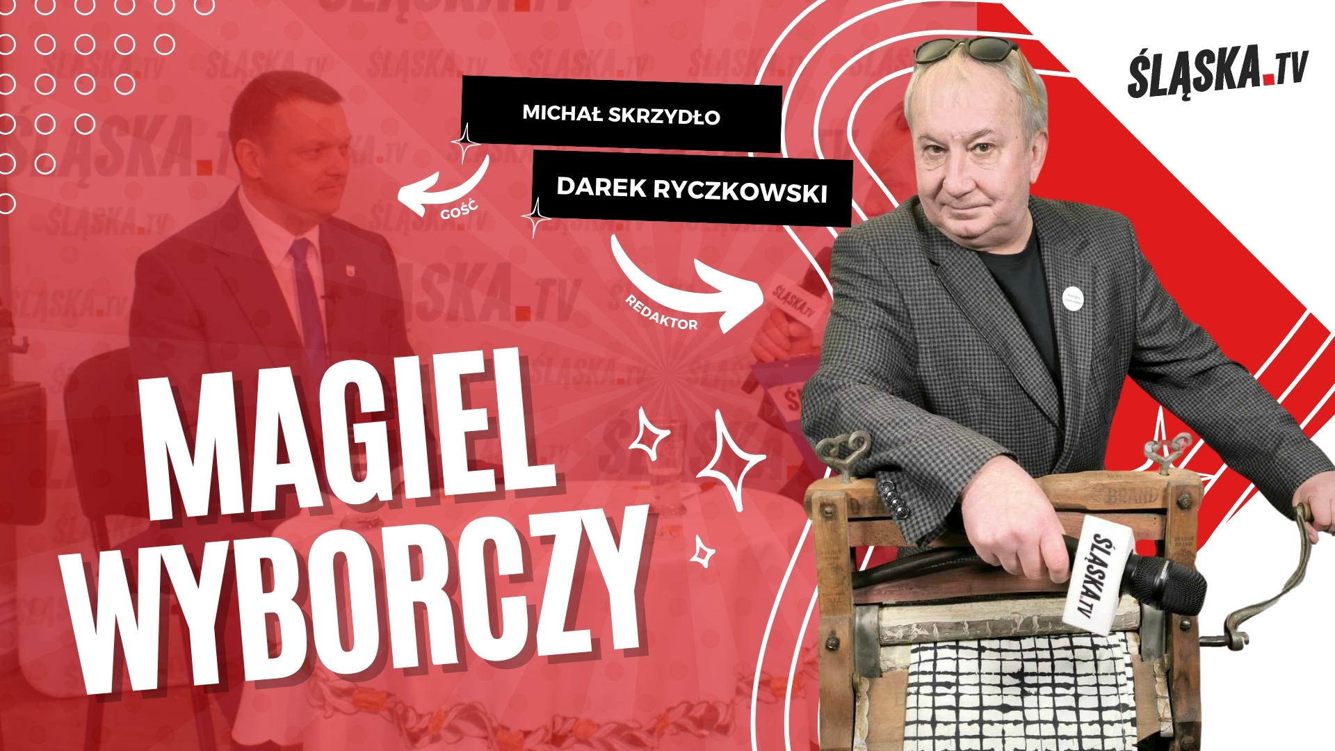 MAGIEL WYBORCZY – Michał Skrzydło