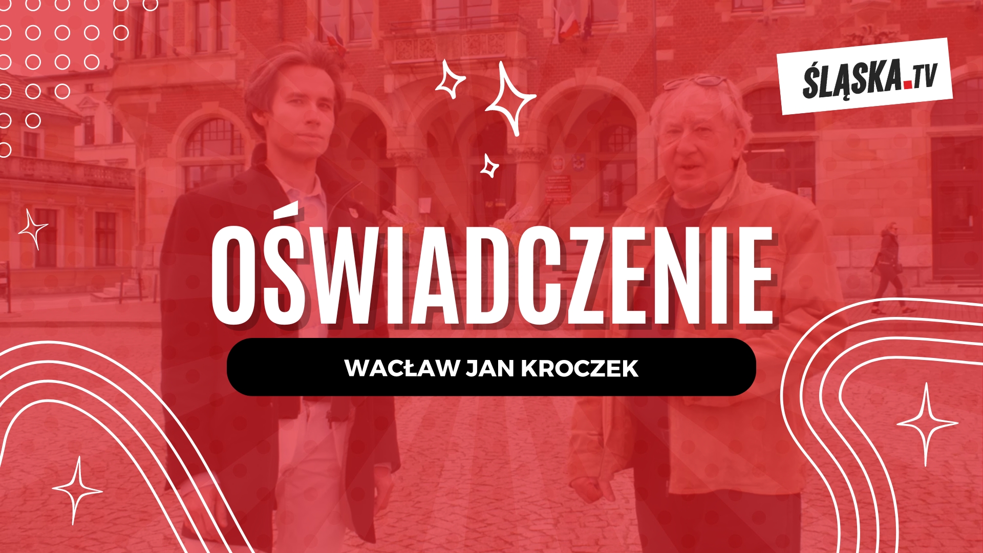 OŚWIADCZENIE WACŁAWA JANA KROCZKA